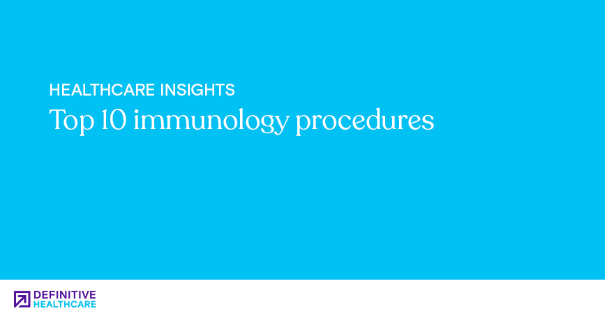 Top 10 immunology procedures