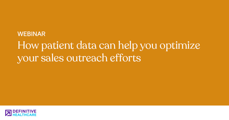 How patient data can help you optimize your sales outreach efforts