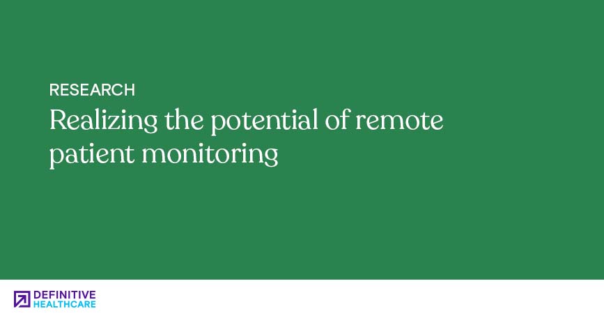 Realizing the potential of remote patient monitoring