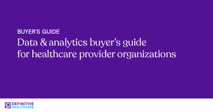 Data & analytics buyer’s guide for healthcare provider organizations