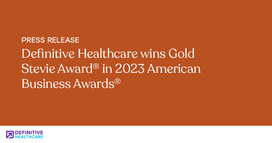 Orange background with white text that reads "Definitive Healthcare wins Gold Stevie Award in 2023 American Business Awards"