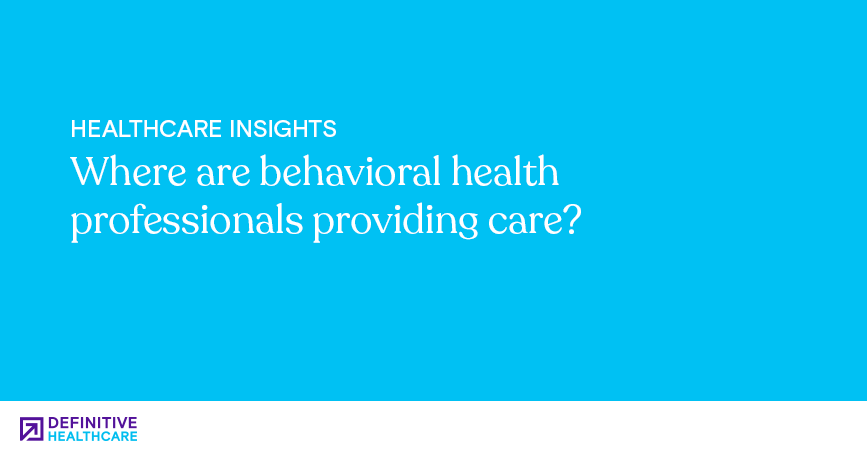Where are behavioral health professionals providing care?