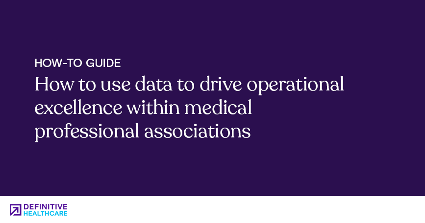 How to use data to drive operational excellence within medical professional associations