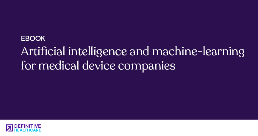 Artificial intelligence and machine learning for medical device companies