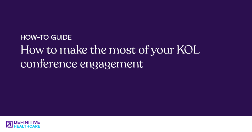 How to make the most of your KOL conference engagement