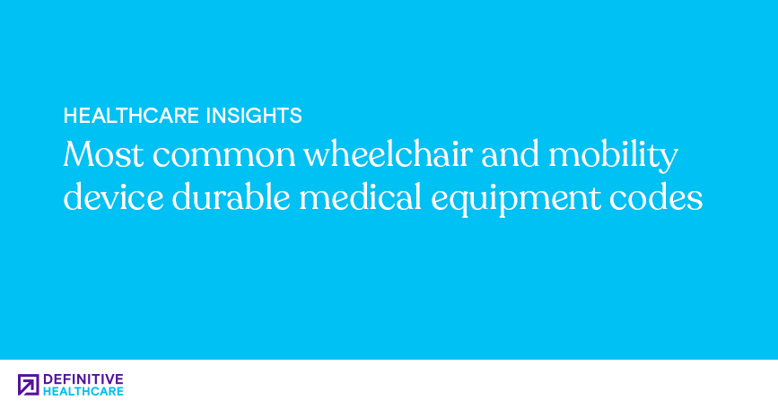 Most common wheelchair and mobility device durable medical equipment codes