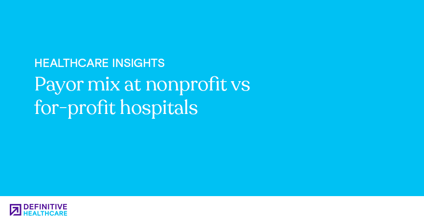 Payor mix at nonprofit vs for-profit hospitals