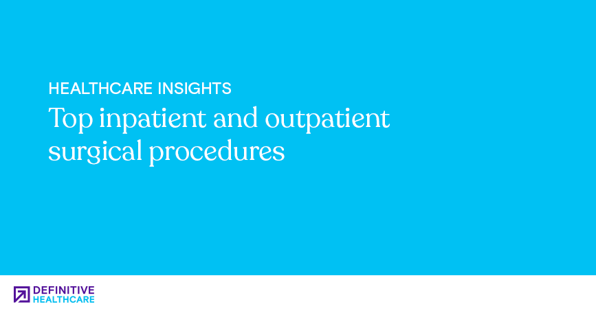 top-inpatient-and-outpatient-surgical-procedures