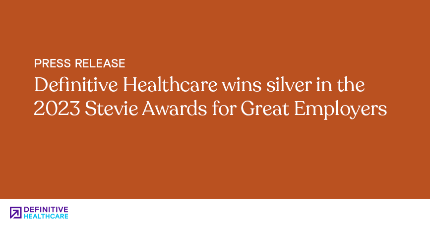 Orange background with white text that reds "Definitive Healthcare wins silver in the 2023 Stevie Awards of Great Employers"