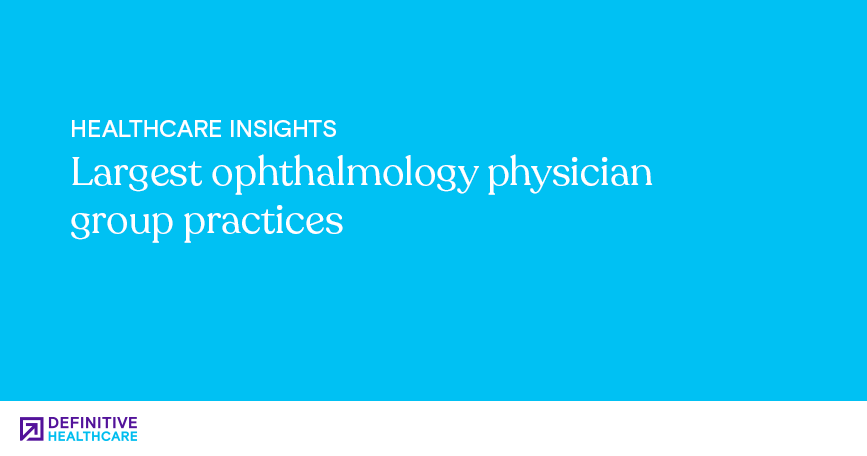 largest-ophthalmology-physician-group-practices.png