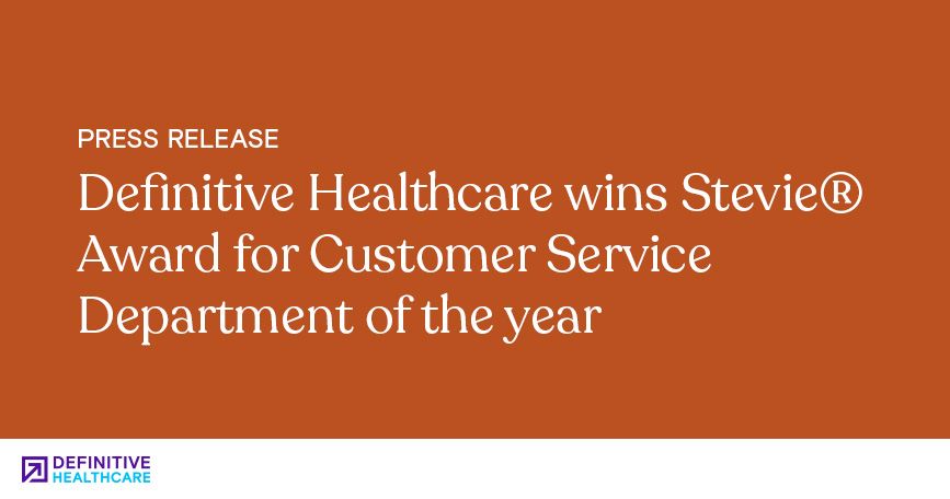 Definitive Healthcare’s Wins Three 2020 Stevie Awards