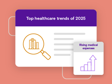 Top healthcare trends of 2025: Healthcare prices continue to rise