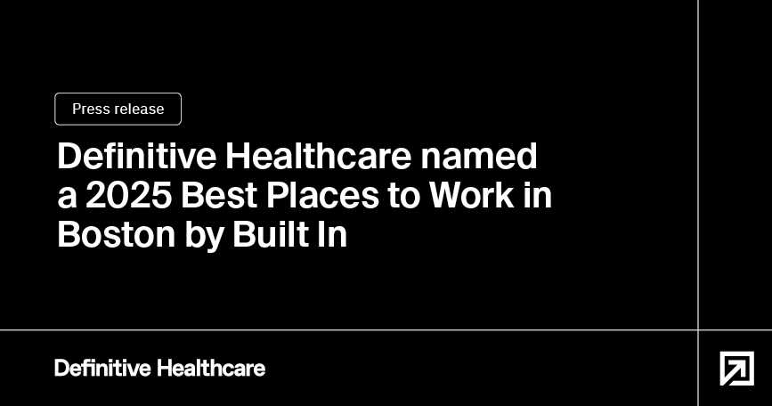 Definitive Healthcare named a 2025 Best Places to Work in Boston by Built In