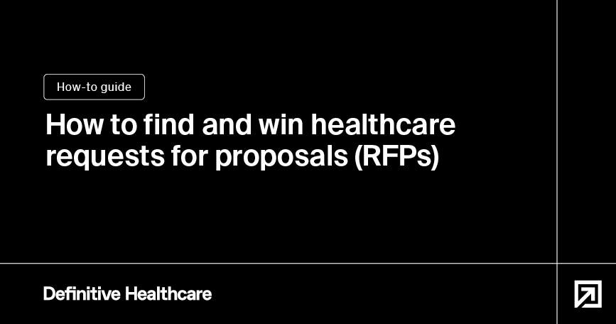 How to find and win healthcare requests for proposals (RFPs)