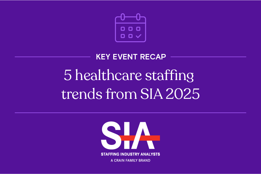 White text on a purple background reads: "Key event recap - 5 healthcare staffing trends from SIA 2025"