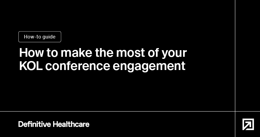 How to make the most of your KOL conference engagement