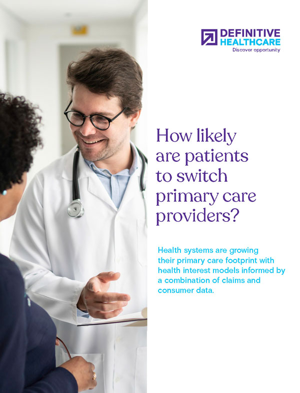 cover image of the Definitive Healthcare whitepaper titled "How likely are patients to switch primary care providers?"