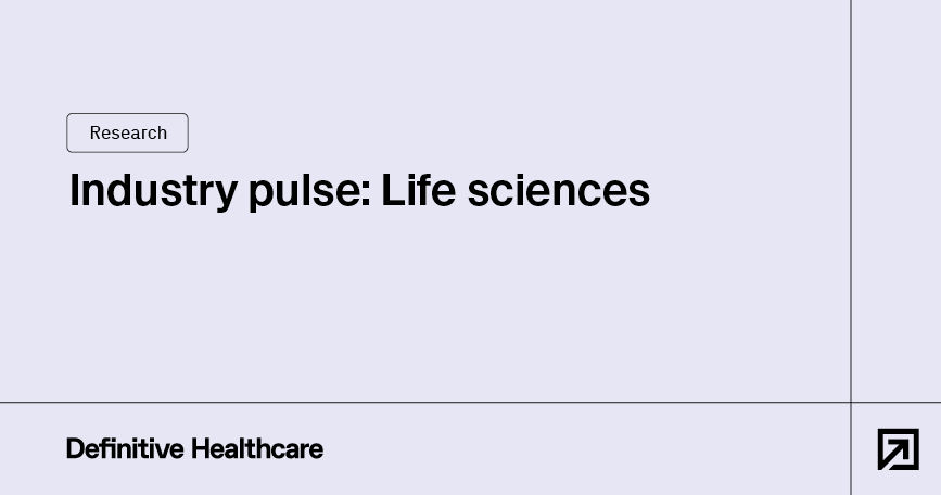 Industry pulse: Life sciences