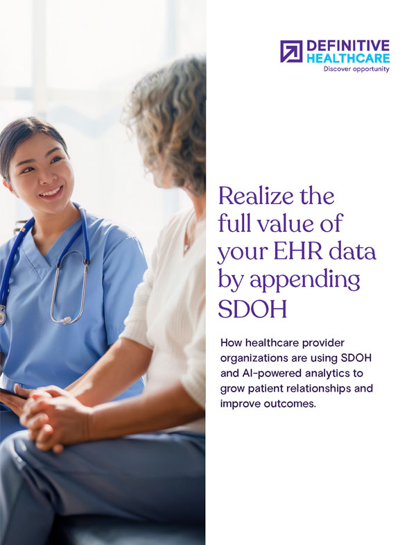 cover image of the Definitive Healthcare whitepaper titled "Realize the full value of your EHR data by appending SDOH"