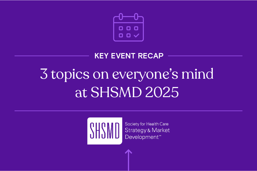 White text on a purple background reads: "Key Event Recap: 3 topics on everyone's mind at SHSMD 2025"