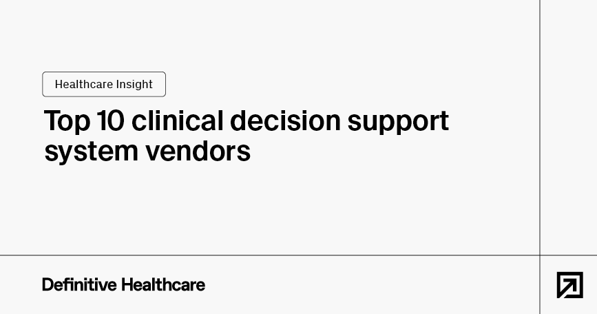 Top 10 clinical decision support system vendors