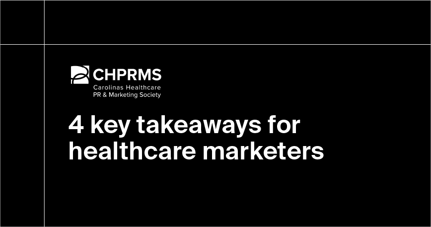 CHPRMS-2025-4-key-takeaways-for-healthcare-marketers_HP copy
