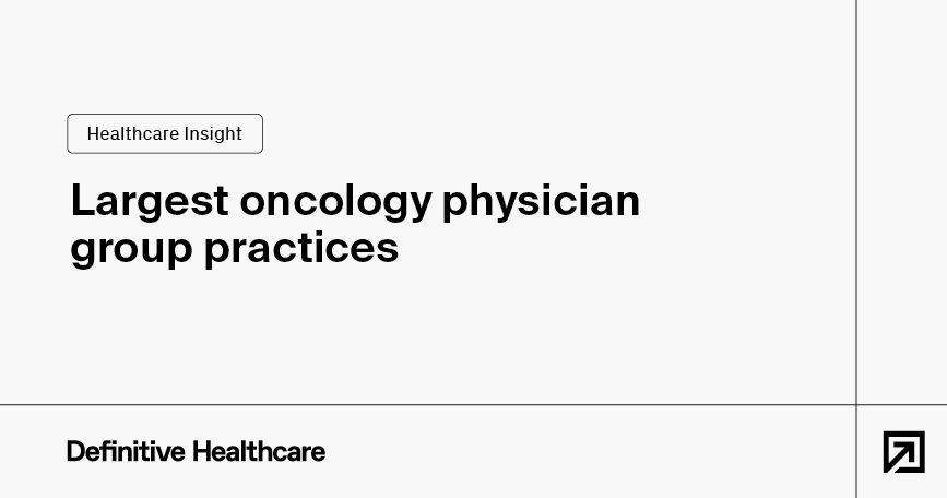 largest-oncology-physician-group-practices
