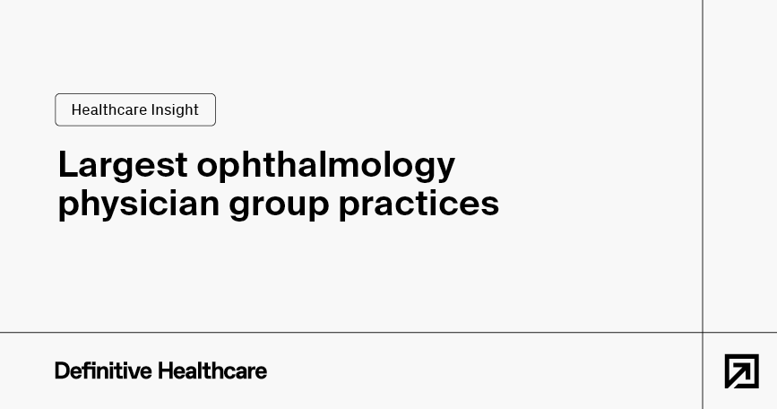 largest-ophthalmology-physician-group-practices