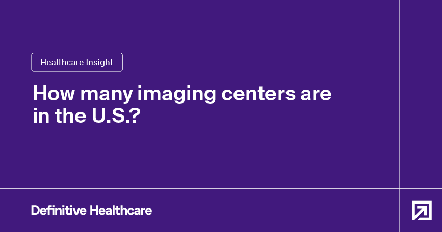 How many imaging centers are in the U.S.?