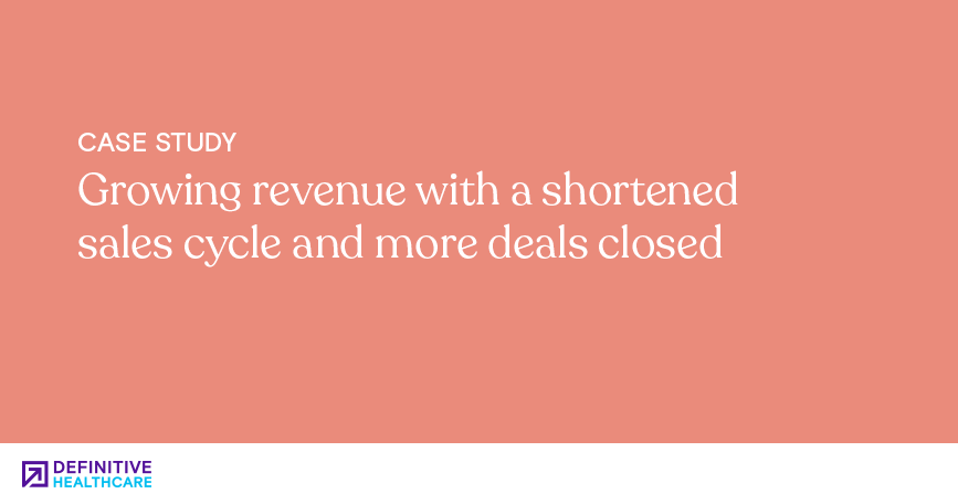Case Study-Growing revenue with a shortened sales cycle and more deals closed