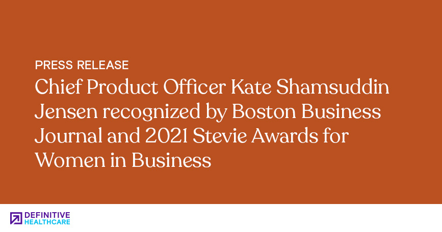 Chief Product Officer Kate Shamsuddin Jensen recognized by Boston Business Journal and 2021 Stevie Awards for Women in Business