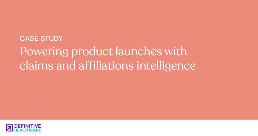 Powering product launches with claims and affiliations intelligence