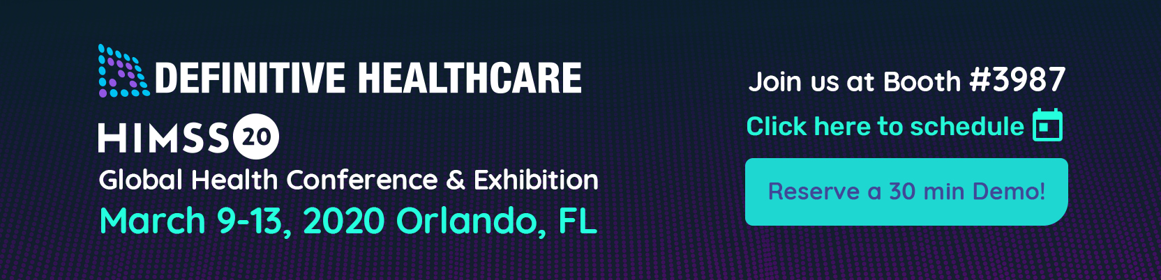 Definitive Healthcare HIMSS Global Health Conference CTA
