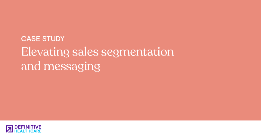 Case Study-Elevating sales segmentation and messaging