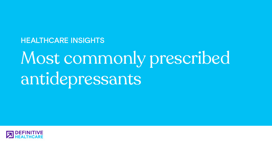 Most Commonly Prescribed Antidepressants