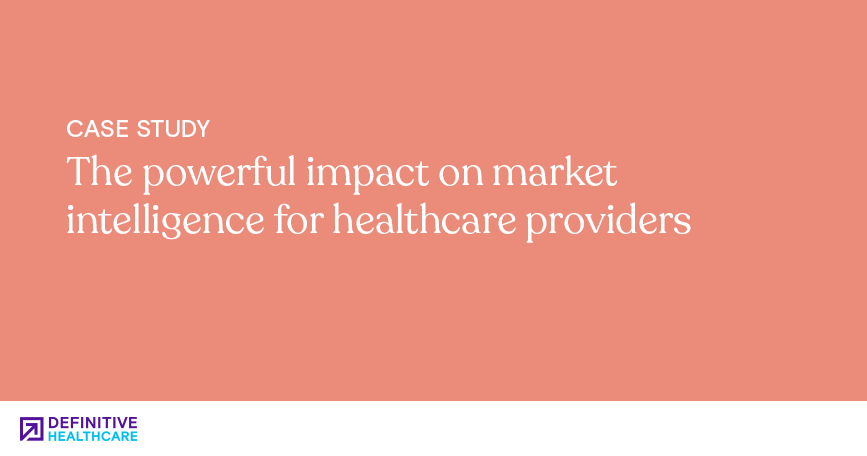 The powerful impact on market intelligence for healthcare providers