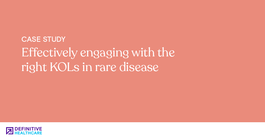 Effectively engaging with the right KOLs in rare disease