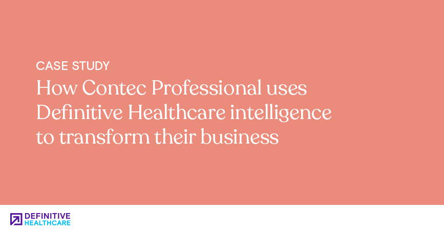 How Contec Professional uses Definitive Healthcare intelligence to transform their business
