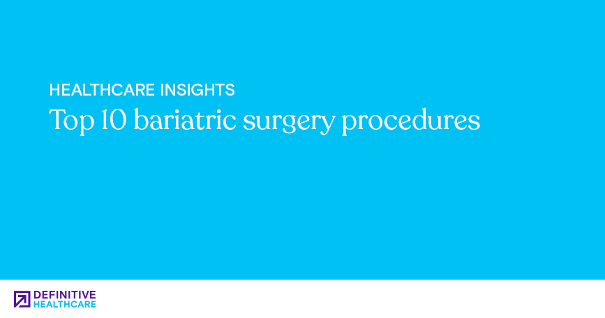 Top 10 bariatric surgery procedures