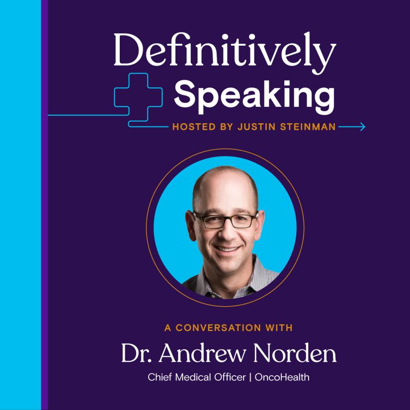 Episode 17: Treating Oncology’s “Perverse Incentive”— How to bend the cost curve in cancer treatment with Dr. Andrew Norden of OncoHealth