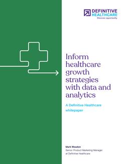 Inform healthcare growth strategies with data and analytics