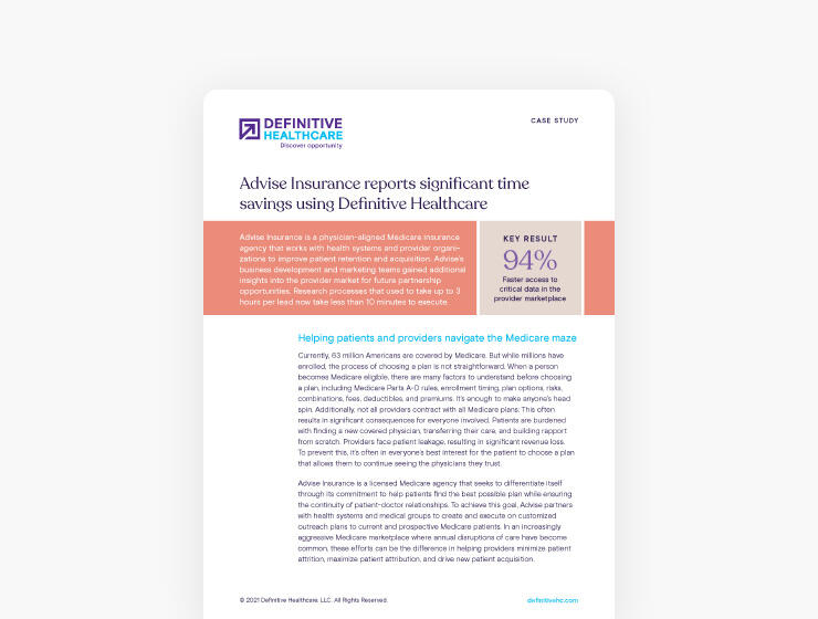 Advise Insurance reports significant time savings using Definitive Healthcare