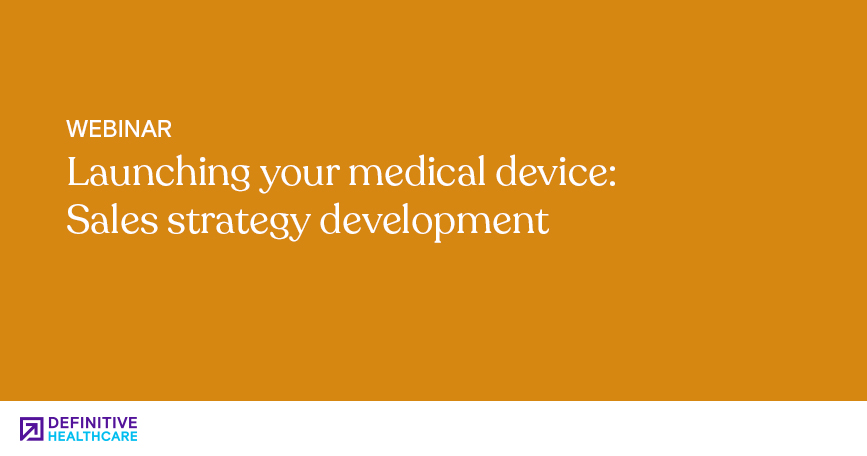 webinars_Launching your medical device-Sales strategy development